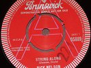 Rick Nelson - DEMO - String Along / Gypsy Woman - BRUNSWICK  05889