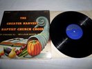 The Greater Harvest Baptist Church Choir 1962 Sharp 2016 (Rare Black Gospel) VG+