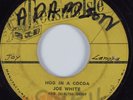 Reggae Ska 45 JOE WHITE/ROLAND ALPHANSO Hog in a Cocoa TREASURE ISLE HEAR