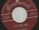 ROCKABILLY bw/ TEEN--PEANUTS WILSON-- CAST IRON ARM  -HEAR BOTH- 1958 BRUNSWICK