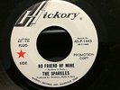 THE SPARKLES - NO FRIEND OF MINE 1967 US RARE GARAGE PUNK FUZZ HICKORY 1443 M-
