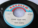SLIM HARPO BLUES BOPPER DJ ROCKABILLY  EXCELLO LABLE 45-2278 SHAKE YOUR HIPS