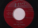 DON 'RED' ROBERTS: Only One / Don't Say Maybe 45 (sm stamp ol) rare Rockabilly