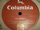AFRICAN ZULU MALE VOICE CHOIR Cry Cough / Bayadonsa Donsa 78 COLUMBIA AE38