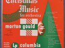 MORTON GOULD: Christmas Music For Orchestra. 1950s Columbia ML 2065 10