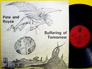 PETE AND ROYCE Suffering Of Tomorrow GREEK ORIGINAL PROG-ROCK PRIVATE LP, POKORA