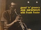 JOE NEWMAN WITH FRANK FOSTER – GOOD ‘N’ GROOVY - SWINGSVILLE 2019 – M-/M- - MONO