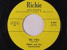 TEDDY & CONTINENTALS: Do You / Tighten Up 45 (repro) Vocal Groups