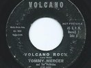 POPCORN MOD R & B  TOMMY MERCER VOLCANO ROCK  VOLCANO