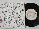 DIE ELECTRIC EELS,AGITATED / CYCLOTRON,ROUGH TRADE UK 1ST P KBD,NICK KNOX CRAMPS