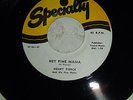 HENRY PIERCE, HEY FINE MAMA, ORIG US R & B 45 RPM