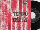 COL. SONORA =BLUES=TEMPO DI CREDERE=ALDO PIGA=C0MPOSITORE=M.M.65-ITALIA