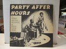 PARTY AFTER HOURS 10
