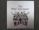 THE BRIEF ENCOUNTER SPECIAL RELEASE ORIGINAL 1970’s LP RARE SOUL FUNK 77-102