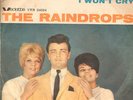 Raindrops - Book of love/I won't cry