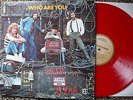 LP WHO-WHO ARE YOU,  Vinyl in ROT , MCA Rec.UK 1978, im 1 A Zustand 
