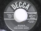 Hear R&B Rocker 45 Doles Dickens Quintet - Woogie / Can'T Let Your Lovin' Go On