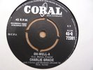 Charlie Gracie-Oh Well A-CORAL 72381 in EX Condition.