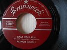 ROCKABILLY 45 - PEANUTS WILSON -CAST IRON ARM / YOU RE GOT LOVE - REPRO