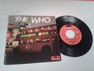 SP THE WHO - MAGIC BUS/ARMENIA CITY IN THE SKY - ORIGINAL FRANCE - 421407 -