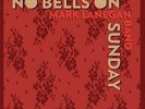 MARK LANEGAN BAND - No Bells On Sunday LIMITED 12