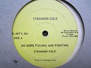 Stranger Cole No more Fussing And Fighting Killer Canadian Roots 12