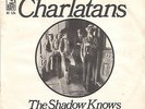 The Charlatans - THE SHADOW KNOWS 7