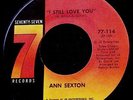 Rare 70's Northern Soul 45 - ANN SEXTON (Seventy 7)  I Still Love You
