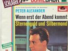 PETER ALEXANDER     WENN ERST DER ABEND KOMMT       STERNENGOLD UND SILBERMOND