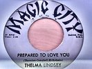Northern Soul   **   THELMA LINDSEY  -  Prepared To Love You  **  MAGIC CITY R/I