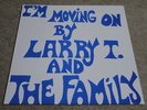 LARRY T & THE FAMILY / I’M MOVING ON / RARE US SOUL FUNK LP