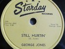 GEORGE JONES Still Hurtin' b/w What Am I Worth 10