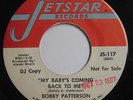 BOBBY PATTERSON   MY BABY'S COMING BACK TO ME   HEAR PROMO NORTHERN SOUL 45