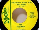 BOSS-MEN - Shouldn't Want You (Marlo) - '67 Northern Soul Stomper 7