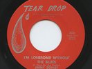 HEAR- Rare R&B / Soul 45- Jimmy Donley- I'm Lonesome Without The Blues-Tear Drop
