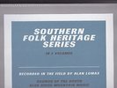 SOUTHERN FOLK HERITAGE SERIES RECORDED IN THE FIELD BY ALAN LOMAX -7 LPS IMPORT