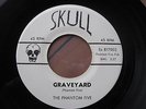 45RPM  Indiana garage----Phantom Five----Graveyard---Skull no#--original M- Rare