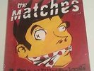 The Matches - E. Von Dahl Killed The Locals Black/Red Vinyl 2xLP ONLY 500 MADE