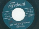New Breed R&B - Freddy King - Now I Got A Woman / Onion Rings  {Federal}