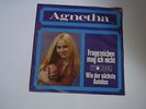 ABBA, Fragezeichen mag ich nicht, Agnetha Fältskog, Wie der nächste Autobus