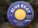 PRINCE BUSTER HARD MAN FE DED /  I WONT LET YOU CRY OG UK BLUE BEAT 45 CLIP