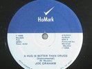 Joe Graham - A Hug Is Better Than Drugs 12