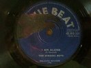 THE SPANISH BOYS....I AM ALONE ...RARE UK ISSUE BLUE BEAT  BB 331