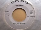 Northern Soul 45    The Barons---  Since You're Gone