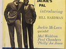 JACKIE MCLEAN QUINTET-JACKIE'S PAL: INTRODUCING BILL HARDMAN-JAZZ  on PRESTIGE