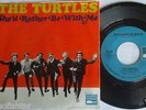THE TURTLES She'd Rather Be With Me 1967 45 & PICTURE SLEEVE NEAR MINT