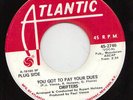 Drifters - You Got To Pay Your Dues - Rare Atlantic Demo