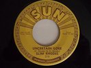 Rock & Roll / Rockabilly - Slim Rhodes - Sun 216 (Autographed)