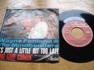 7'' Star-Club WAYNE FONTANA & THE MINDBENDERS ?– It's Just A Little Bit Too Late