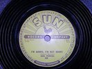 SUN 249 78 rpm Carl Perkins  I'm Sorry I'm Not Sorry Dixie Fried Beautiful VG+